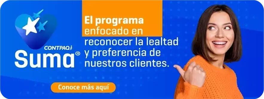 CONTPAQi SUMA, programa enfocado en reconocer la lealtad y preferencias de nuestros clientes